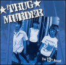 THUG MURDER - 13TH ROUND Online Sale