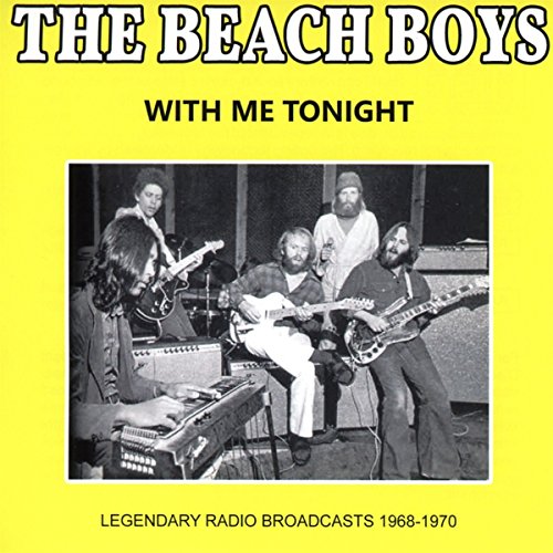 BEACH BOYS - WITH ME TONIGHT: RADIO BROADCAST 1968-1970 For Discount