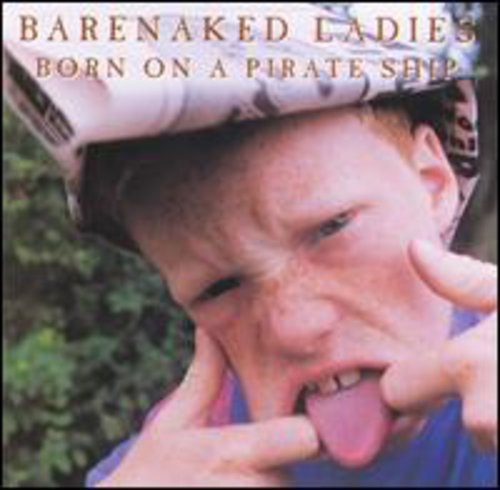 BARENAKED LADIES - BORN ON A PIRATE..-ENH CD Online Sale