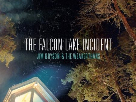 BRYSON, JIM AND THE WEAKERTHANS - FALCON LAKE INCIDENT For Cheap