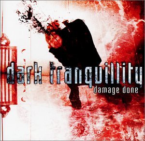 DARK TRANQUILLITY - DAMAGE DONE Supply