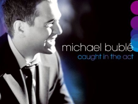 BUBLE, MICHAEL - CAUGHT IN THE ACT Supply