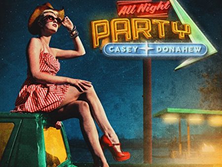 CASEY DONAHEW - ALL NIGHT PARTY For Sale