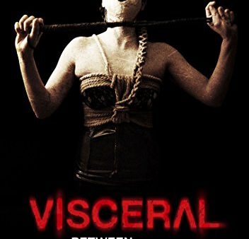 VISCERAL: BETWEEN THE ROPES OFMADNESS [IMPORT] Fashion