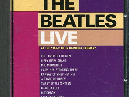 BEATLES  - LIVE AT THE STAR-CLUB IN HAMBURG, GERMANY Hot on Sale