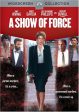 A SHOW OF FORCE Online Hot Sale