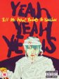 YEAH YEAH YEAHS:TELL ME WHAT ROCKERS TO SWALLOW on Sale