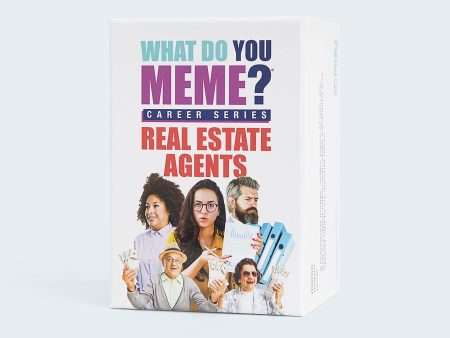 What Do You Meme?: Career Series - Real Estate Agents For Sale